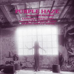 Dr. Lonnie Smith - Purple Haze (Tribute to Jimi Hendrix)